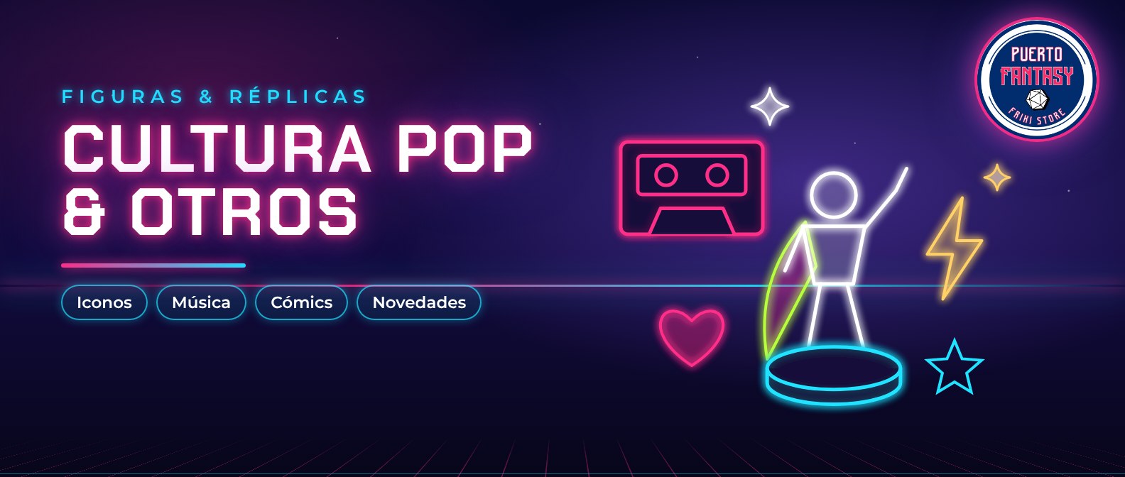 Banner Figuras Cultura Pop & Otros - Puerto Fantasy